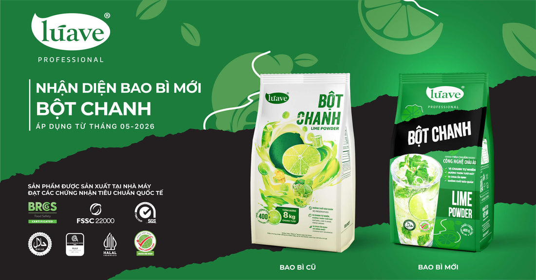 THÔNG BÁO THAY ĐỔI BAO BÌ SẢN PHẨM BỘT CHANH LÚAVE PROFESSIONAL 05/2026