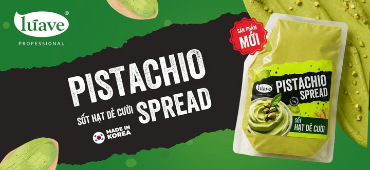 Sốt Pistachio Lúave – Giải Pháp Nguyên Liệu Cao Cấp Cho Xu Hướng Pha Chế Và Làm Bánh Hiện Đại