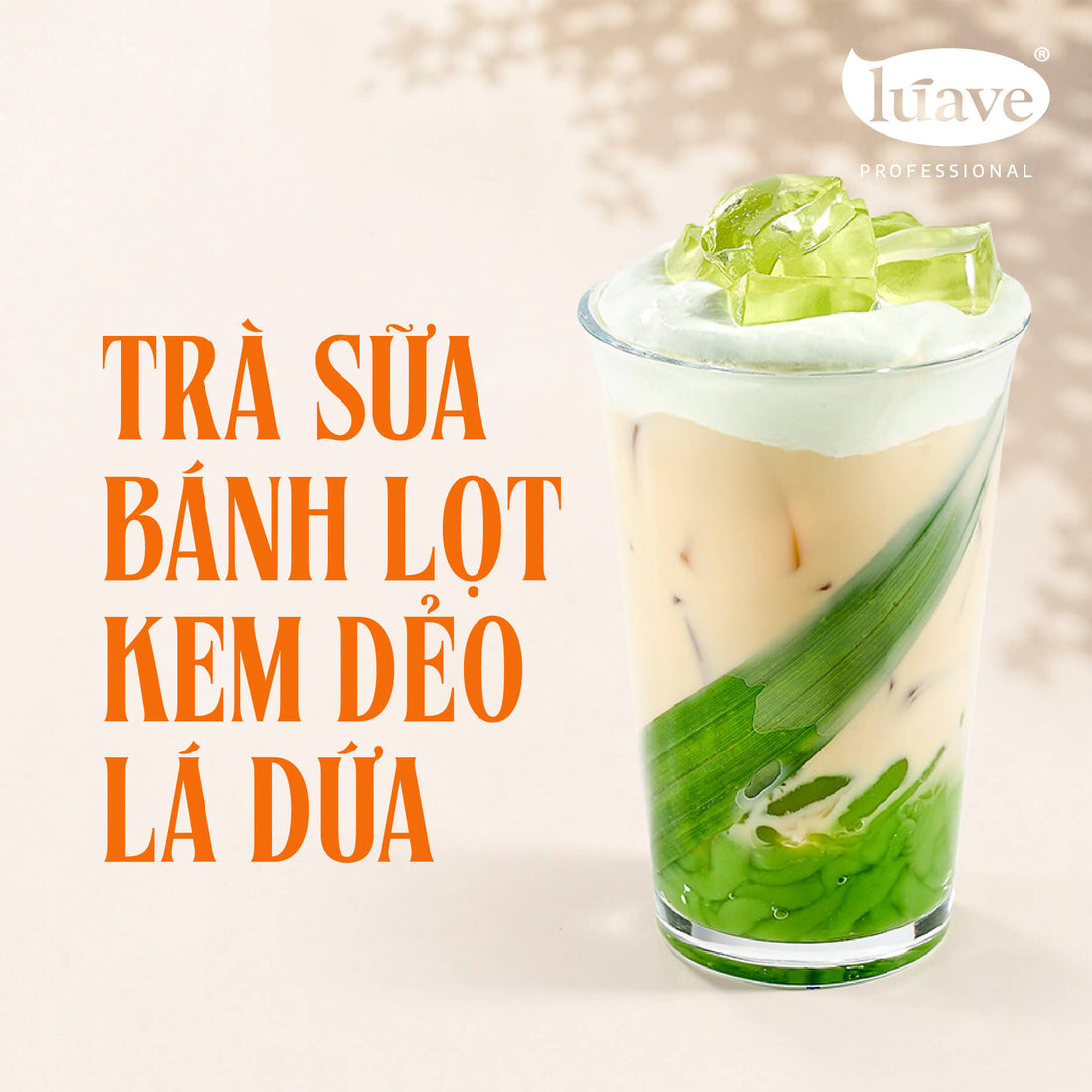 CÔNG THỨC PHA CHẾ TRÀ SỮA BÁNH LỌT KEM DẺO LÁ DỨA