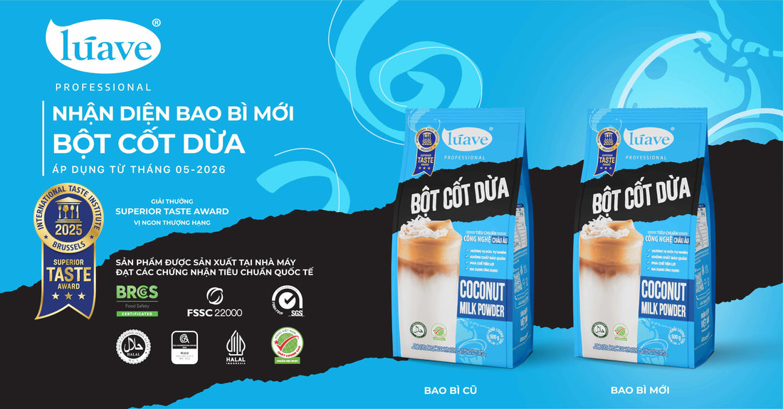 THÔNG BÁO THAY ĐỔI BAO BÌ SẢN PHẨM BỘT CỐT DỪA LÚAVE PROFESSIONAL 05/2026