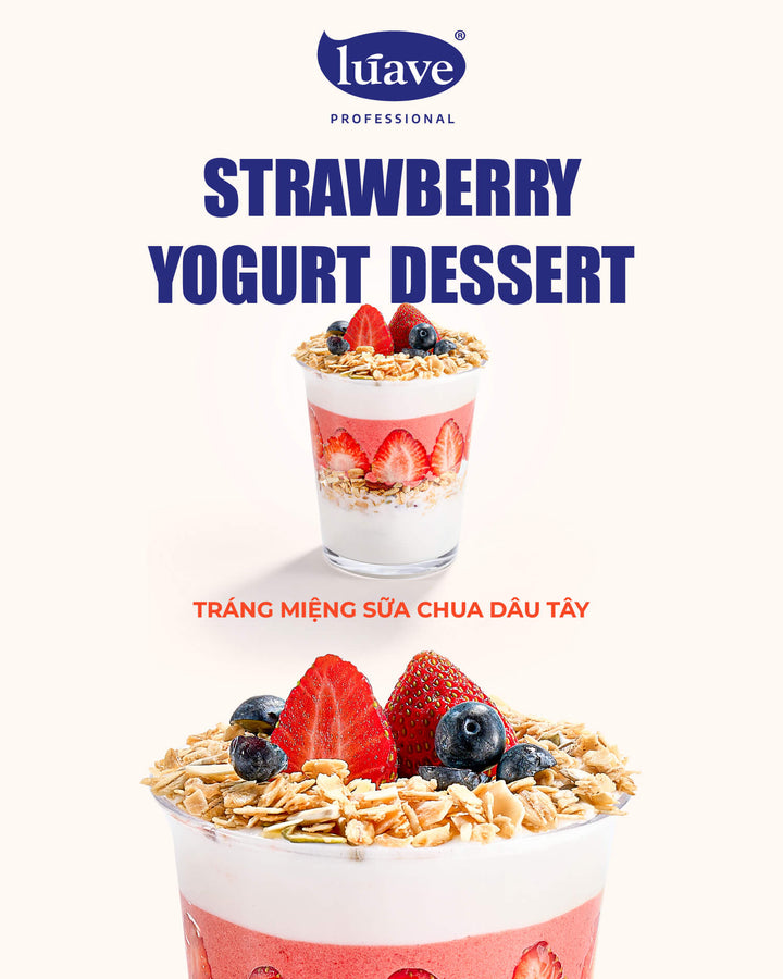 CÔNG THỨC PHA CHẾ TRÁNG MIỆNG SỮA CHUA DÂU TÂY