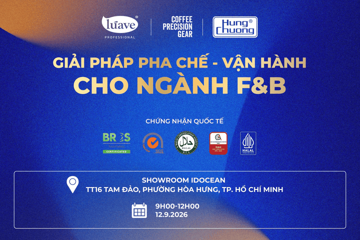 TRẢI NGHIỆM GIẢI PHÁP VẬN HÀNH F&B CHUYÊN NGHIỆP - Lúave Professional x Coffee Precision Gear
