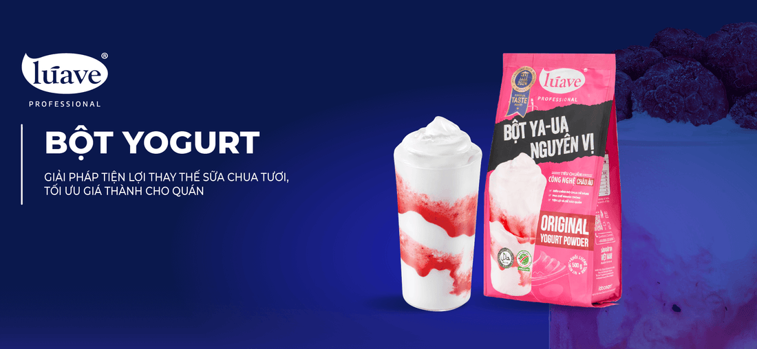 Bột Yogurt - Giải Pháp Tiện Lợi Thay Thế Sữa Chua Tươi, Tối Ưu Giá Thành Cho Sinh Tố Quán