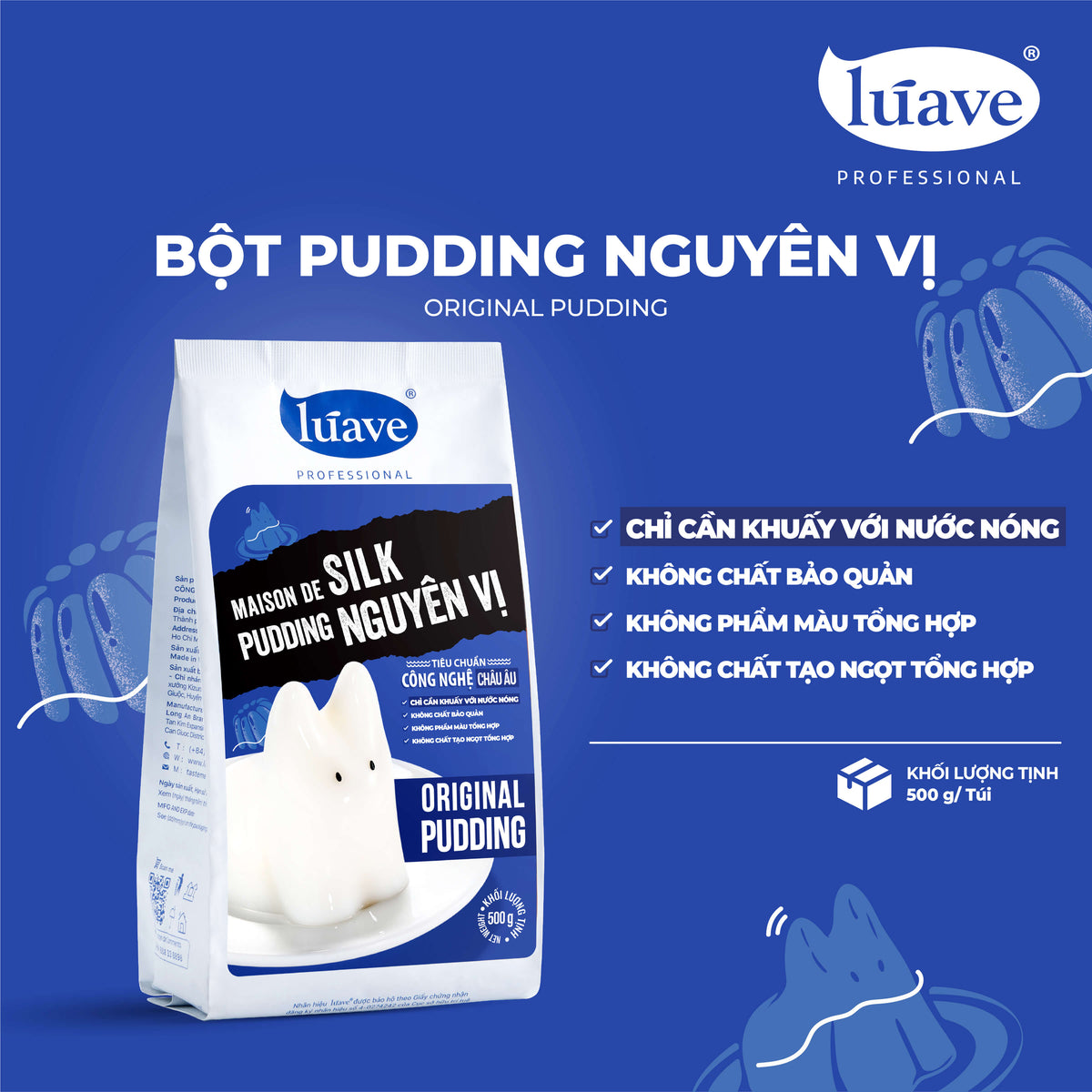 Bột Pudding Nguyên Vị Maison De Silk Lúave 500gr